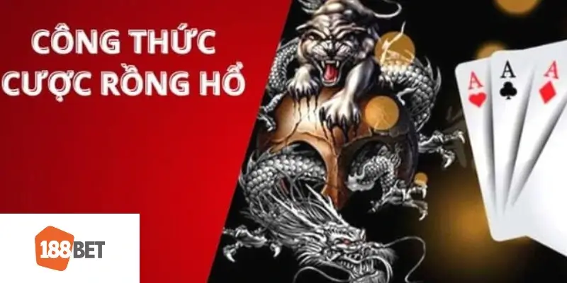 Công thức tính điểm cược Dragon Tiger mới nhất tại 188bet