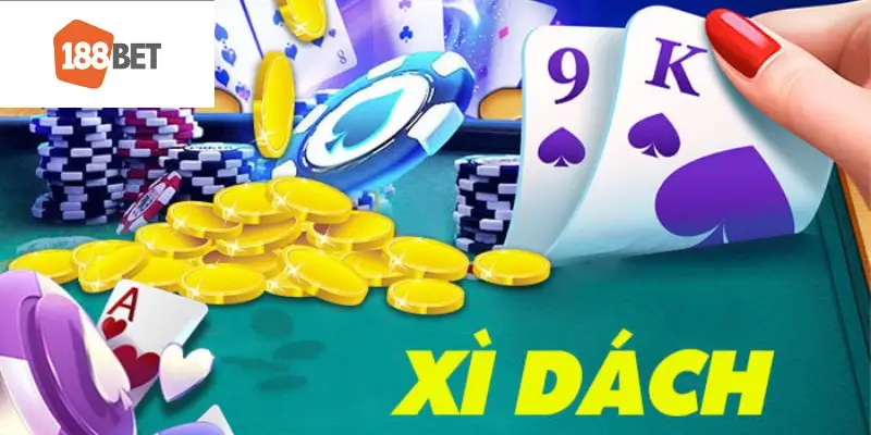 Tìm hiểu sơ bộ về trò chơi Xì Dách tại cổng game 188bet